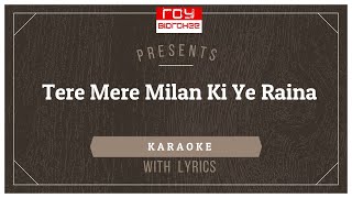 Tere Mere Milan Ki Yeh | Abhimaan I  Kishore Kumar I Lata Mangeshkar I FULL KARAOKE with Lyrics