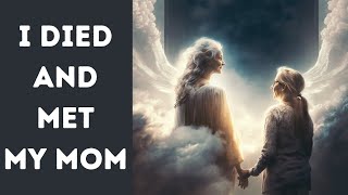 I Died And Met My Deceased Mom In A Different Dimension | Near Death Research | NDE Labs
