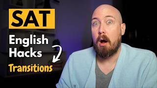 SAT English Hacks | Transitions