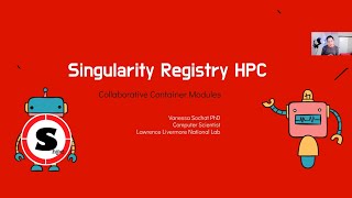 Collaborative Container Modules with Singularity Registry HPC: US-RSE Virtual Workshop 2021