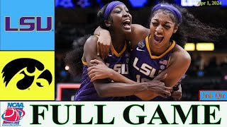 Lsu vs Iowa FULL GAME 4th | Apr 1,2024 | NCAA Women's Basketball Championship | NCAA basketball live