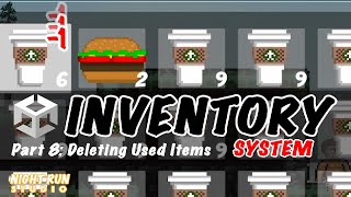 Part 8: Deleting Used Items: Let's Make An Inventory System In Unity!