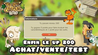 [DOFUS RETRO BOUNE] De l'achat, de la vente, des tests et enfin le up 200 !