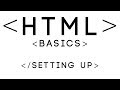 HTML Basics Tutorial 1 - Setting Up