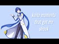 kaito moments that got me shook