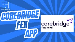 Corebridge - FEX App Overview and Example