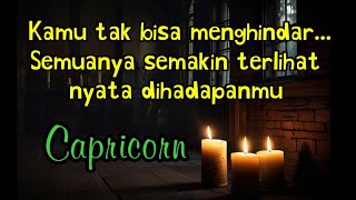 🎉 Capricorn 🌹 Kamu tak bisa menghindar... Semuanya semakin terlihat nyata dihadapanmu 😱✨