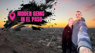 Hidden Gems in El Paso You NEED to Visit!