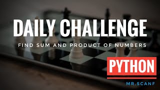 Python program to sum and product numbers #python #sumoftwonumbers