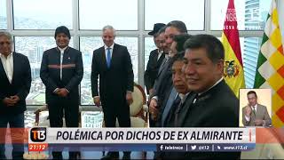 Polémica por dichos de ex almirante contra Bolivia