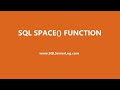 SQL SPACE() Function