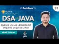 DSA Tutorial #31:  Queue Implementation using Linked List in Java  Enqueue, Dequeue 2025