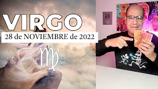 VIRGO | Horóscopo de hoy 28 de Noviembre 2022 | Todo comienza con la intención de cambio