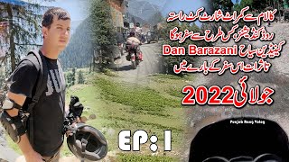 Kalam To Thal Bazar By Shortcut Road ll Badgoi pass ll  Utroar To Kumrat ll Ep: 1 ll  June 2022