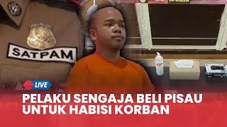 🔴 TAMPANG Pelaku Pembunuh Satpam di Bogor, Sengaja Beli Pisau untuk Habisi Korban