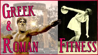 Did Ancient Greek & Roman Exercise Influence 19th Century Physical Culture Methods and Calisthenics?