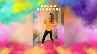 BALAM PICHKARI dance  | Yeh Jawaani Hai Deewani | Isha Hakkim