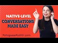 The Best Tool for Beginners to Understand Portuguese Conversations