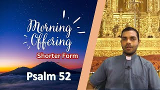 Shorter Form - Pray Along - Daily Morning Offering and Prayers - 24 December 2024