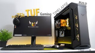 Php75K TUF Gaming PC  Time Lapse Build feat. TUF GT 501 Case