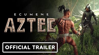 Ecumene Aztec – Official Announcement Trailer