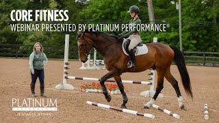 Down to the Core: An In-Depth Examination of Equine Core Fitness Webinar