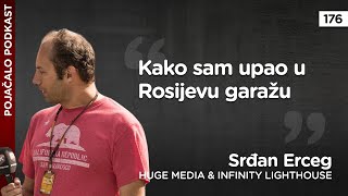 Srđan Erceg: Kako sam upao u Rosijevu garažu