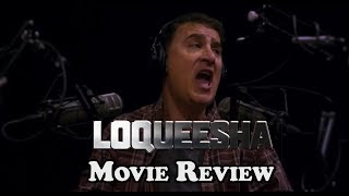 Loqueesha - Movie Review