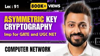 Lec-91: Asymmetric key Cryptography with example | Network Security
