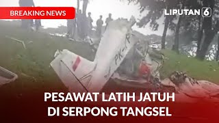 🔴 BREAKING NEWS | Pesawat Latih Jatuh di Serpong, Tangerang Selatan