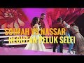 SOIMAH VS NASAR REBUTAN PELUK SELFI