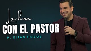 LA HORA CON EL PASTOR