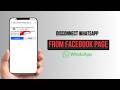 How to Disconnect WhatsApp from Facebook Page (2026)