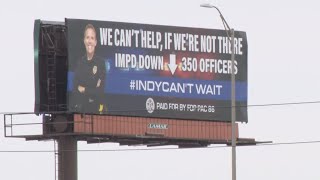 Indy FOP billboard calls out IMPD officer shortage