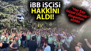 İBB işçisi Toplu İş Sözleşmesi imzaladı, işçiler, 'Her Şey Çok Güzel Olacak' dedi!