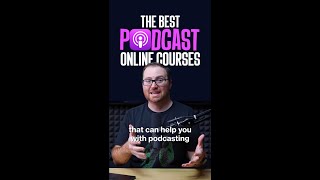 The Best Podcast Online Courses