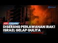 🔴Haifa Membara! Israel Gelap Gulita Bak Kota Mati seusai Diserang Drone Perlawanan Islam Irak