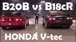 Honda B20B vs B18cR