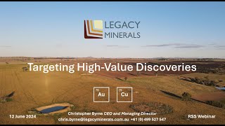 Legacy Minerals (ASX: LGM) - Investor Webinar, June 12th 2024