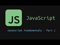 Lesson 2: JavaScript Fundamentals - Part 1 | JavaScript Tutorial for Beginners