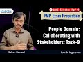 Collaborating with Stakeholders : Task-9 - PMP Exam Prep