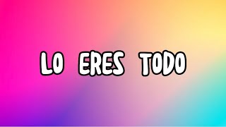 Lo Eres Todo | Guaco | Letra | Lyrics | Kareoke