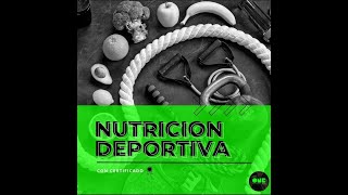 CURSO DE NUTRICION DEPORTIVA - CURSO GRATIS