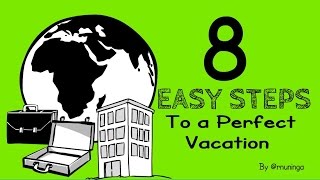 8 Easy Steps to Planning the Perfect Vacation | Holiday Travel How-To