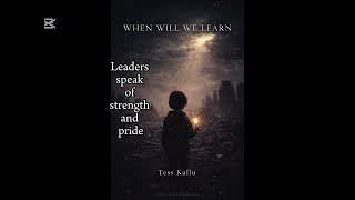 WHEN WILL WE LEARN (REFLECTION ON THE WAR UNFOLDING)