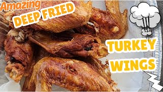 Amazing Deep Fried Turkey Wings Favorite Dish At The Party!