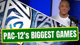 Josh Pate's Biggest Pac12 Games In 2023 (Late Kick Cut)
