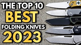 The TOP 10 BEST Folding Knives Of 2023