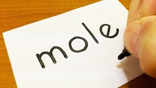 Very Easy ! How to draw MOLE using how to turn words into a cartoon