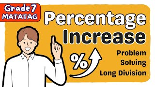 Grade 7 MATH Term 1 Week 4: Percentage Increase | MATATAG - First Term/Quarter 1 (Tagalog Tutorial)